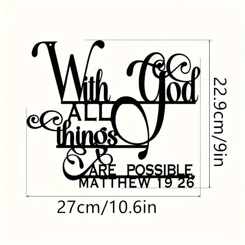 Biblical Quote Metal Wall Art - Inspirational 'with God, Anything Is Possible' - Balcony, Decorative Sculpture by Matthew 19:26 Mayra and Company