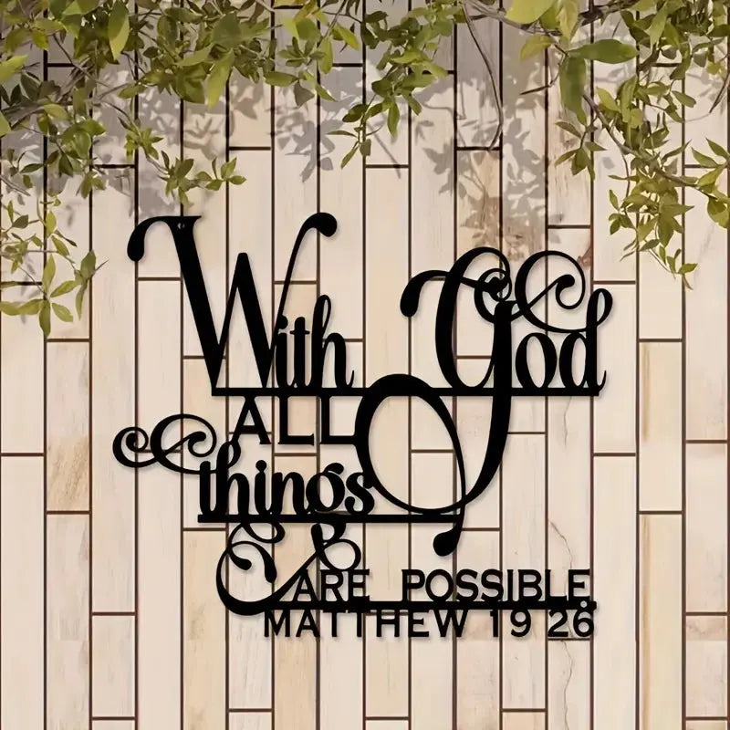 Biblical Quote Metal Wall Art - Inspirational 'with God, Anything Is Possible' - Balcony, Decorative Sculpture by Matthew 19:26 Mayra and Company