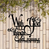 Biblical Quote Metal Wall Art - Inspirational 'with God, Anything Is Possible' - Balcony, Decorative Sculpture by Matthew 19:26