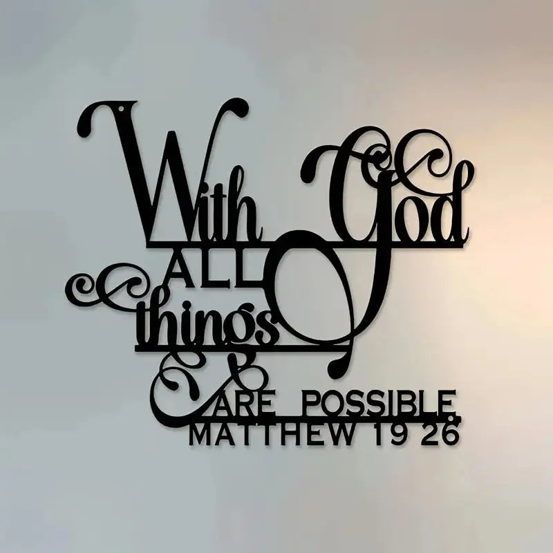 Biblical Quote Metal Wall Art - Inspirational 'with God, Anything Is Possible' - Balcony, Decorative Sculpture by Matthew 19:26 Mayra and Company